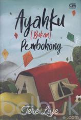 Ayahku (Bukan) Pembohong
